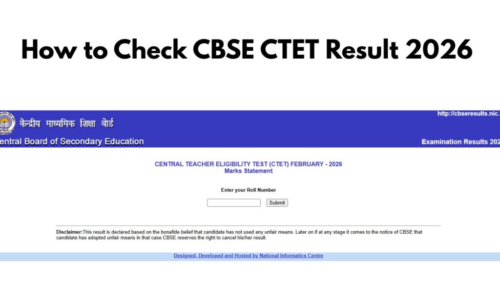 CBSE CTET  Result 2026  Link Out :  CTET.nic.in  पर अपने स्कोर कार्ड और योग्यता स्थिति की जांच करें 